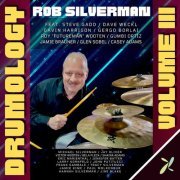 Rob Silverman - Drumology, Vol. 3 (2022) [Hi-Res]