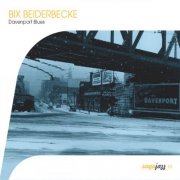 Bix Beiderbecke - Saga Jazz: Davenport Blues (2005)