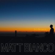 Matt Bianco - Hideaway (2013)