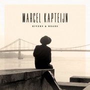 Marcel Kapteijn - Rivers & Roads (2021)