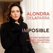 Alondra de la Parra - Imposible (En Vivo) (2024) [Hi-Res]