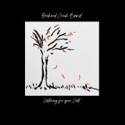 Orchard Creek Band - Listening for Your Call (2023)