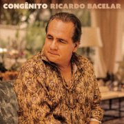 Ricardo Bacelar - Congênito (2022) Hi-Res