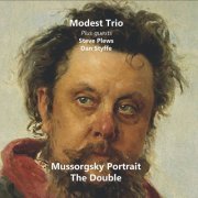 Modest Trio - Mussorgsky Portrait: The Double (2021)