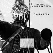 Darkexx - 'Industrial Shadows' (2025)