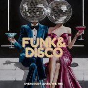 VA - Funk & Disco - Everybody Loves (2026)
