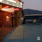 99Lbs - Street Corner Fairytale (2013) [Hi-Res]