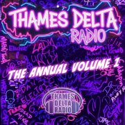 VA - Thames Delta Radio The Annual Volume 1 (2026)