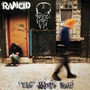 Rancid - Life Won't Wait (1998)