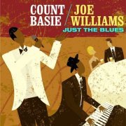 Count Basie And Joe Williams - Just the Blues (Remastered) (2022) [Hi-Res]