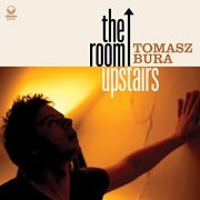 Tomasz Bura - The Room Upstairs (2020) Hi Res