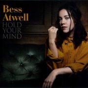 Bess Atwell - Hold Your Mind (2016)