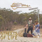 Frock n Troll - Streets of Life (2021)