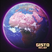 Gisto - Relief (2020) [Hi-Res]