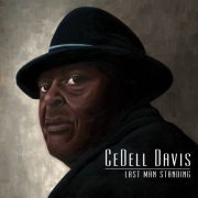 CeDell Davis - Last Man Standing / When Lightnin' Struck the Pine (2015)