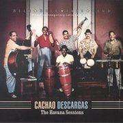 Cachao - Descargas: The Havana Sessions (2007)