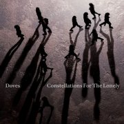 Doves - Constellations For The Lonely (Deluxe Edition) (2025) Hi-Res