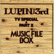 VA - Lupin The 3rd TV Special & Part III Music File Box (1994)