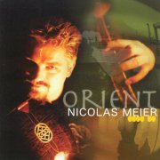 Nicolas Meier - Orient (2005)