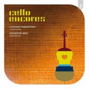 Luciano Tarantino & Giuseppe Bini - Cello Encores (2017)