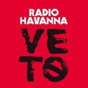 Radio Havanna - VETO (2020) [Hi-Res]