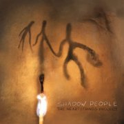 The Heartstrings Project - shadow people (2020)