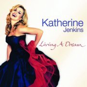 Katherine Jenkins - Living A Dream (2005)