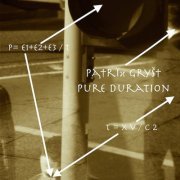 Patrik Gryst - Pure Duration (2021)