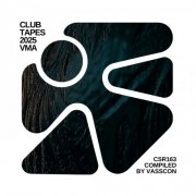VA - CLUB TAPES 2025 VMA - Compiled by Vasscon (2025)