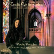 Dorothy Papadakos - Dorothy Over the Rainbow (1996)