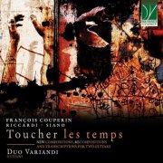 Duo Variandi - Toucher les temps - New compositions, recompositions and transcriptions for two guitars (2026)