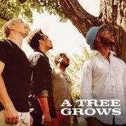 A Tree Grows - A Tree Grows (2020)