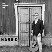 Hank C - Little Promised Land (2025) [Hi-Res]