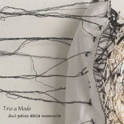 Trio a Modo - Sul Palco Della Memoria (2026) Hi-Res