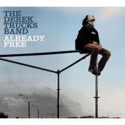 The Derek Trucks Band - Already Free (Bonus Track Version) (2009)