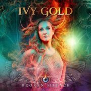 Ivy Gold - Broken Silence (2024)