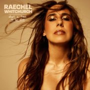 Raechel Whitchurch - what a time to be alive (deluxe version) (2024)