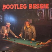 Bootleg Bessie - Bootleg Bessie (2026)