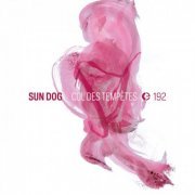 Sun Dog - Col Des Tempetes (2022)