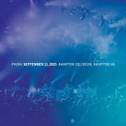 Phish - 2025-09-21 Hampton Coliseum, Hampton, VA (2025)