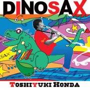 Toshiyuki Honda - Dinosax (2017)