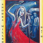 Andrea Miller - II by II (2006)