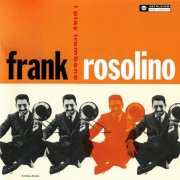 Frank Rosolino - I Play Trombone (1956) CD Rip