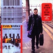 Evan Marks - Three Day Weekend (1998)