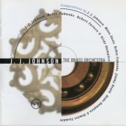 J.J. Johnson - The Brass Orchestra (1997)