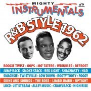 Mighty Instrumentals R&B-Style 1962 Vol. 1-2 (2017)