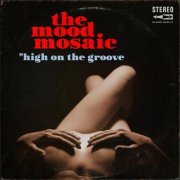 The Mood Mosaic - High On The Groove (2026) [Hi-Res]