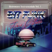 Bit Funk - Retrowave Instrumentals Vol.1 (2022)