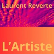 Laurent Reverte - L'Artiste (2026)