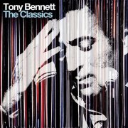 Tony Bennett - The Classics (Deluxe Edition) (2013)